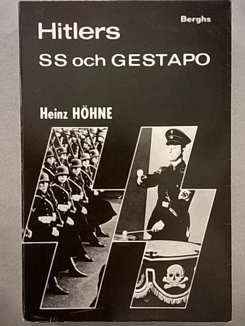 Hitlers SS och Gestapo - Höhne Heinz | Helsingin Antikvariaatti | Osta Antikvaarista - Kirjakauppa verkossa