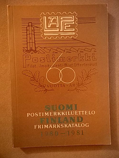 LaPe 1980-1981 Suomi postimerkkiluettelo, 60 vuotta. No 45 | Helsingin Antikvariaatti | Osta Antikvaarista - Kirjakauppa verkossa