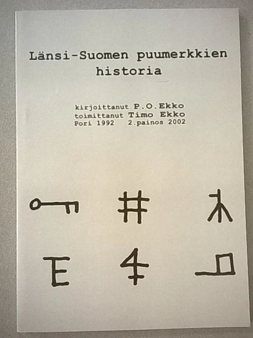 Länsi-Suomen puumerkkien historia - Ekko P. O. - Ekko Timo (toim.) | Helsingin Antikvariaatti | Osta Antikvaarista - Kirjakauppa verkossa