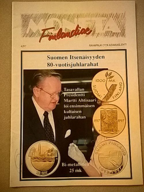 Moneta Finlandiae 1997/4 - Rahapaja Oy:n asiakaslehti | Helsingin Antikvariaatti | Osta Antikvaarista - Kirjakauppa verkossa