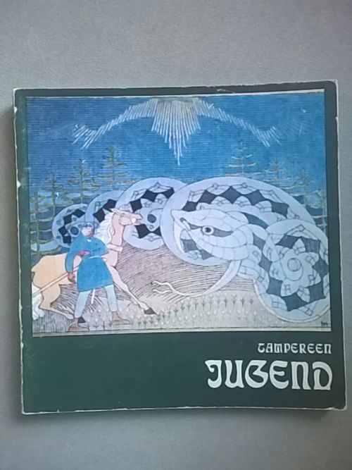 Tampereen jugend : näyttely Tampereen taidemuseo 7.10 - 28.11 - 73 - Työryhmä | Helsingin Antikvariaatti | Osta Antikvaarista - Kirjakauppa verkossa