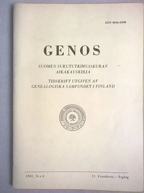 Genos 1982 n:o 4 [ Suvut: Geek Thitz Fulda + Pietariin ja Inkerinmaalle muuttaneiden etsiminen ] | Helsingin Antikvariaatti | Osta Antikvaarista - Kirjakauppa verkossa