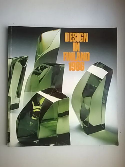 Design in Finland 1986 | Helsingin Antikvariaatti | Osta Antikvaarista - Kirjakauppa verkossa