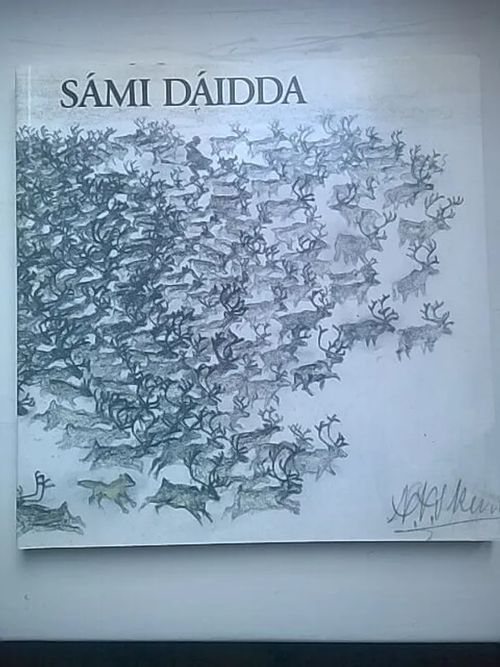 Sámi dáidda : Kunst aus Lappland - Aikio Samuli | Helsingin Antikvariaatti | Osta Antikvaarista - Kirjakauppa verkossa