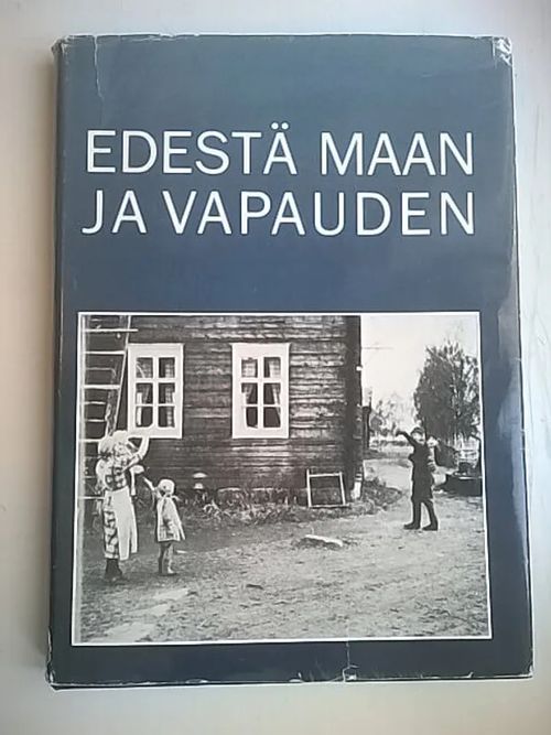 Edestä maan ja vapauden : Kiimingin veteraanikirja : 1918, 1939-1940, 1941-1945 + Täydennysosa - Miesmaa Simo (toim.) | Helsingin Antikvariaatti | Osta Antikvaarista - Kirjakauppa verkossa