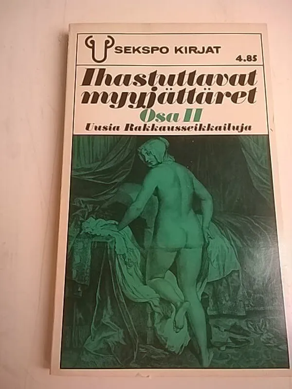 Ihastuttavat myyjättäret : osa 2. Uusia rakkausseikkailuja [ Sekspo-kirjat 16 ] | Helsingin Antikvariaatti | Osta Antikvaarista - Kirjakauppa verkossa