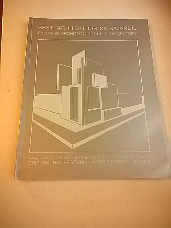 Eesti arhitektuur XX sajandil - Estonian architecture in the 20th century - Lapin Leonhard (päätoim.) | Helsingin Antikvariaatti | Osta Antikvaarista - Kirjakauppa verkossa