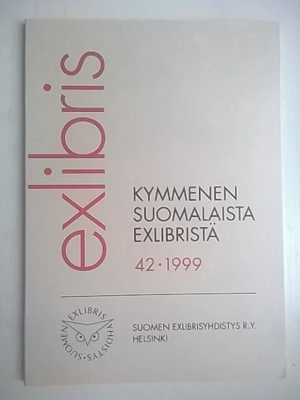 Kymmenen suomalaista exlibristä 42 1999 [ taiteilijoina mm. Omppu Omenamäki, Heljä Liukko-Sundström, Mirjam Kinos ] | Helsingin Antikvariaatti | Osta Antikvaarista - Kirjakauppa verkossa