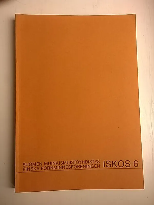 Iskos 6 [ mm: Pirjo Uino: Laatokankaupungin vaiheita + Timo Miettinen: Konniveden Haukkavuoren kalliomaalaus ] - Edgren Torsten (toim.) | Helsingin Antikvariaatti | Osta Antikvaarista - Kirjakauppa verkossa