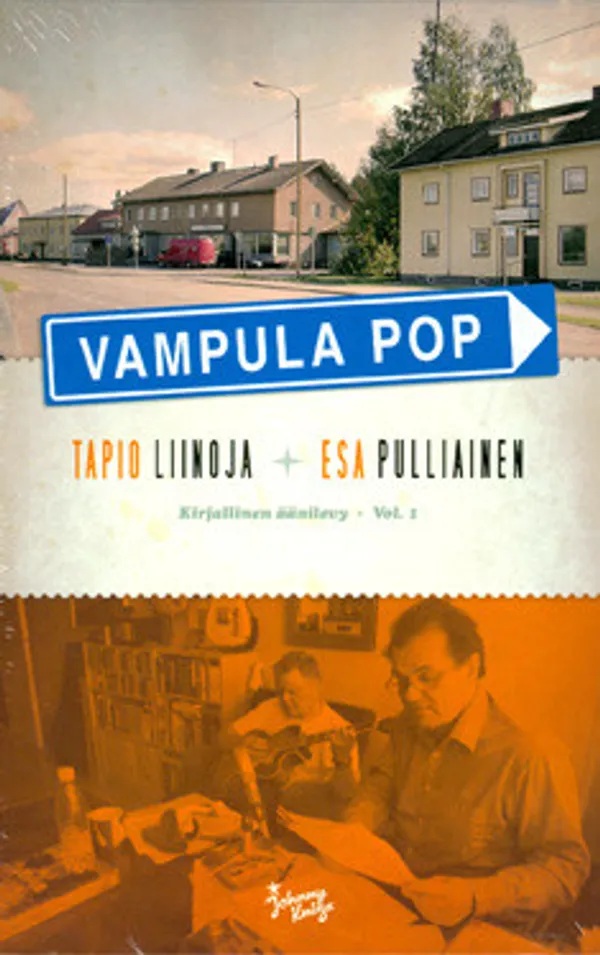 Vampula Pop : Vol. 1 : Kirjallinen äänilevy - Tapsa kertoo - Esa soittaa: Isokuppi, Vahdinvaihto, Balettitossut, Tie vie [ CD-levy ] - Liinoja Tapio - Pulliainen Esa | Helsingin Antikvariaatti | Osta Antikvaarista - Kirjakauppa verkossa