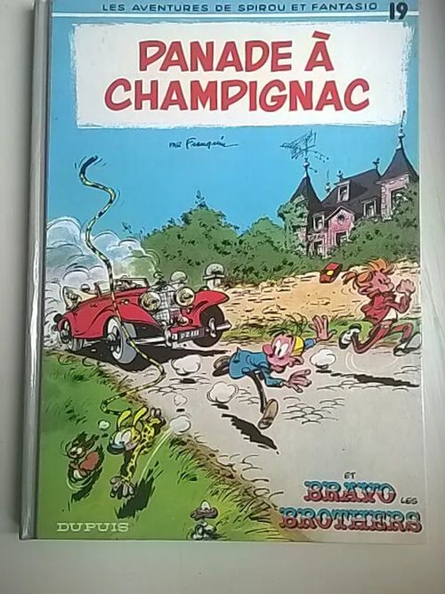 Les aventures Spirou et Fantasio 19 - Panade à Champignac - Franquin Andre | Helsingin Antikvariaatti | Osta Antikvaarista - Kirjakauppa verkossa