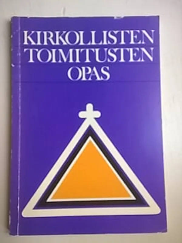 Kirkollisten toimitusten opas | Helsingin Antikvariaatti | Osta Antikvaarista - Kirjakauppa verkossa