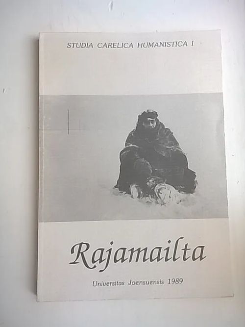 Rajamailta [ Veijo Saloheimo: Kolin korkeat isännät ja Kolin ensimmäiset asukkaat + Alpo Räisänen: Itäsuomalaisista sukunimistä + Antero Heikkinen: Kuoleman polut Kainuussa 1830-luvun alussa + Tapio Hämynen: Suomen unohdettu pakolaisongelma - loikkariliikenne Raja-Karjalasta Neuvosto-Karjalaan + Muusa Ojanen: Kielirajan ylityksiä ] - Sihvo Hannes - Turunen Risto (toim.) | Helsingin Antikvariaatti | Osta Antikvaarista - Kirjakauppa verkossa