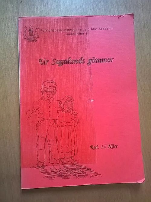 Ur Sagalunds gömmor [ Kimito - Kemiö ] - Näse Li (toim. /red. ) | Helsingin Antikvariaatti | Osta Antikvaarista - Kirjakauppa verkossa