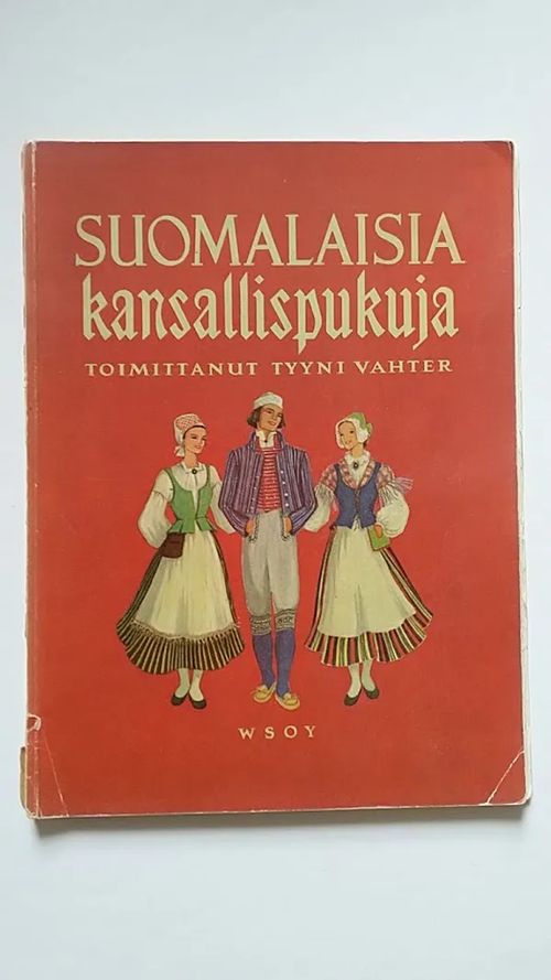 Suomalaisia kansallispukuja : kuvia ja ohjeita käytäntöä varten - Vahter Tyyni (toim.) | Helsingin Antikvariaatti | Osta Antikvaarista - Kirjakauppa verkossa