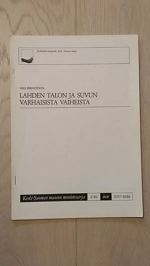 Lahden talon ja suvun varhaisista vaiheista [ Jyväskylä ] - Berndtson Nils | Helsingin Antikvariaatti | Osta Antikvaarista - Kirjakauppa verkossa