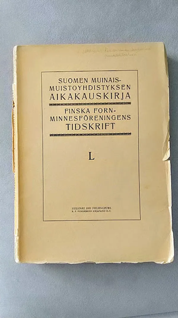 Äänisniemen kirkollinen arkkitehtuuri, aineiston esittely - Suomen muinaismuistoyhdistyksen aikakauskirja 50 - Pettersson Lars | Helsingin Antikvariaatti | Osta Antikvaarista - Kirjakauppa verkossa