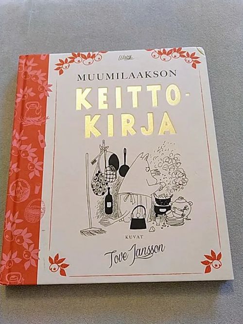 Muumilaakson keittokirja - Jansson Tove (kuvat ja sitaatit) | Helsingin Antikvariaatti | Osta Antikvaarista - Kirjakauppa verkossa