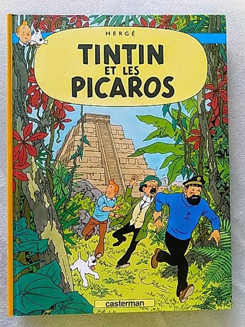 Tintin et les Picaros - Les Adventures de Tintin - Hergé | Helsingin Antikvariaatti | Osta Antikvaarista - Kirjakauppa verkossa