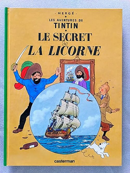 Le secret de La Licorne - Les Adventures de Tintin - Hergé | Helsingin Antikvariaatti | Osta Antikvaarista - Kirjakauppa verkossa