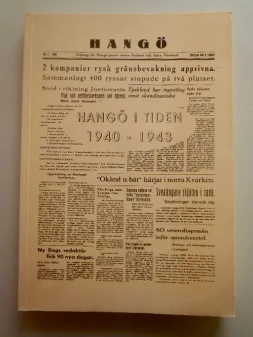 Hangö i tiden : 1940 - 1943 | Antikvariaatti Taide ja kirja | Osta Antikvaarista - Kirjakauppa verkossa