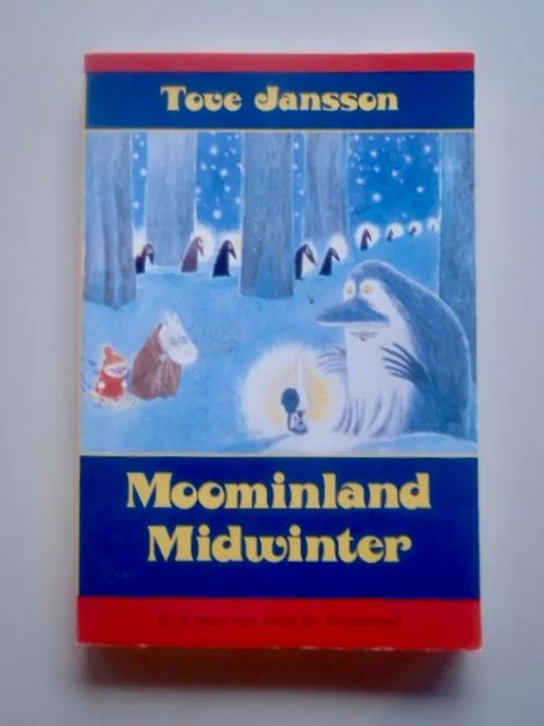 Moominland Midwinter - Jansson Tove | Antikvariaatti Taide ja kirja | Osta Antikvaarista - Kirjakauppa verkossa