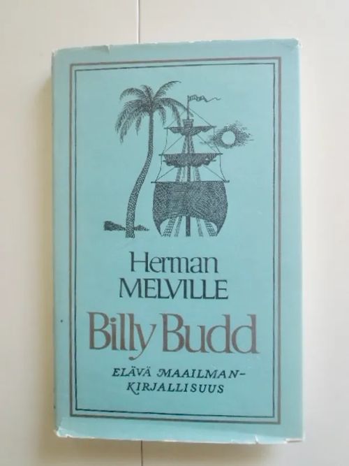 Billy Budd - Melville Herman | Antikvariaatti Taide ja kirja | Osta Antikvaarista - Kirjakauppa verkossa