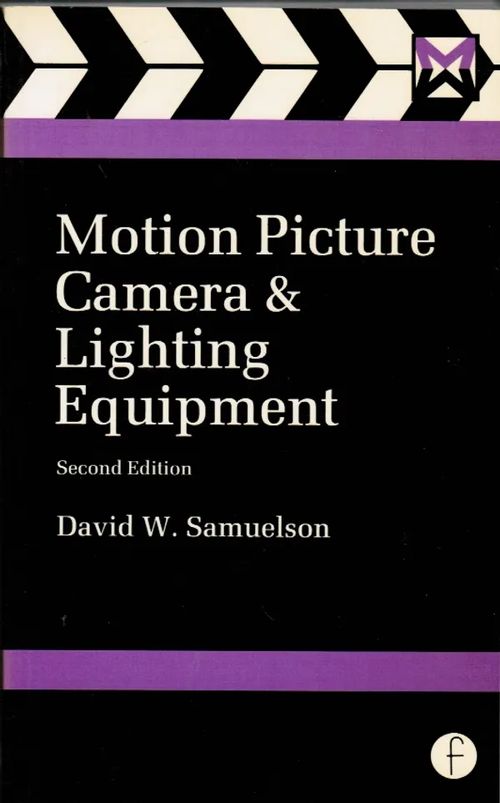 Motion Picture Camera & Lighting Equipment - Samuelson David W. | Antikvariaatti Taide ja kirja | Osta Antikvaarista - Kirjakauppa verkossa