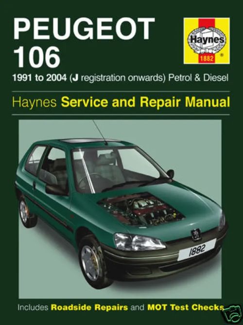 Peugeot 106 - 1991 to 2004 (J registration onwards) Petrol & Diesel - Service and Repair Manual | Antikvariaatti Taide ja kirja | Osta Antikvaarista - Kirjakauppa verkossa