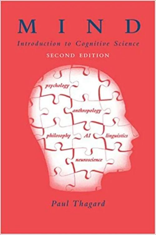 Mind - Introduction to Cognitive Science - Thagard Paul | Antikvariaatti Taide ja kirja | Osta Antikvaarista - Kirjakauppa verkossa