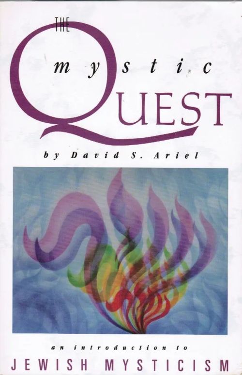 The Mystic Quest - An Introduction to Jewish Mysticism - Ariel David S. | Antikvariaatti Taide ja kirja | Osta Antikvaarista - Kirjakauppa verkossa