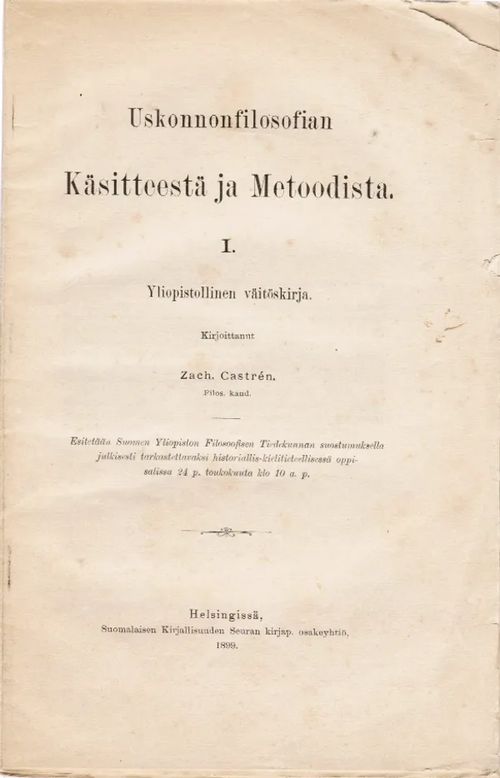 Uskonnonfilosofian käsitteestä ja metoodista - Castren Zacharias | Antikvariaatti Taide ja kirja | Osta Antikvaarista - Kirjakauppa verkossa