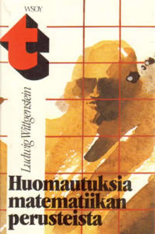 Huomautuksia matematiikan perusteista - Wittgenstein Ludvig | Antikvariaatti Taide ja kirja | Osta Antikvaarista - Kirjakauppa verkossa