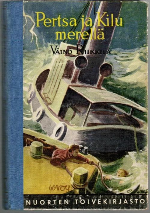 Pertsa ja Kilu merellä - NTK 36 - Riikkilä Väino | Antikvariaatti Taide ja kirja | Osta Antikvaarista - Kirjakauppa verkossa