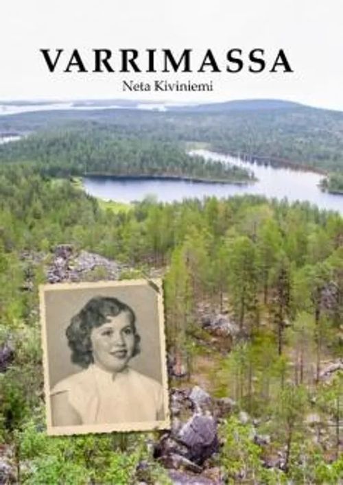 Varrimassa - tekijän omiste - Kiviniemi Neta | Antikvariaatti Taide ja kirja | Osta Antikvaarista - Kirjakauppa verkossa