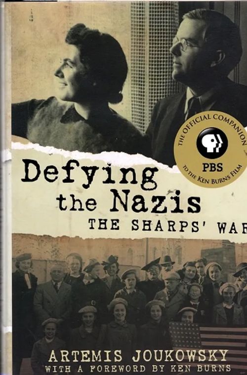 Defying the Nazis - The Sharp's War - Joukowsky Artemis | Antikvariaatti Taide ja kirja | Osta Antikvaarista - Kirjakauppa verkossa