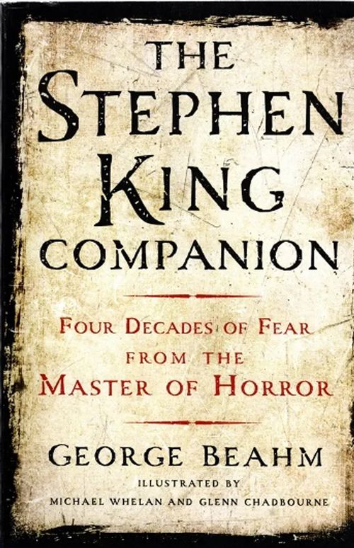 The Stephen King Companion - Four Decades of Fear from the Master of Horror - Beahm George | Antikvariaatti Taide ja kirja | Osta Antikvaarista - Kirjakauppa verkossa