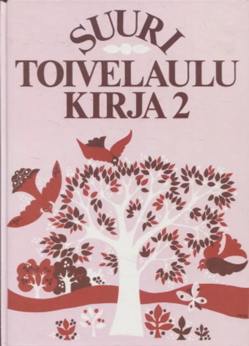 Suuri Toivelaulukirja 2 | Antikvariaatti Taide ja kirja | Osta Antikvaarista - Kirjakauppa verkossa