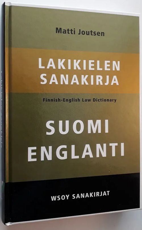 Lakikielen sanakirja suomi-englanti - Finnish-English Law Dictionary -  Joutsen Matti | Antikvariaatti Hämähäkki | Osta Antikvaarista -