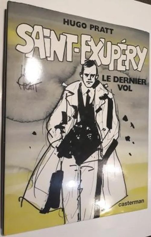 Saint-Exupery - Le dernier vol - Pratt Hugo | Antikvariaatti Hämähäkki | Osta Antikvaarista - Kirjakauppa verkossa