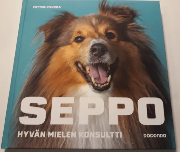 Seppo - hyvän mielen konsultti - Poukka Petteri | Antikvariaatti Hämähäkki | Osta Antikvaarista - Kirjakauppa verkossa