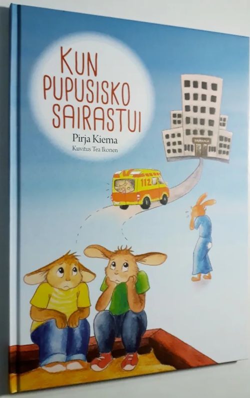 Kun pupusisko sairastui - Kiema, Pirja | Antikvariaatti Hämähäkki | Osta Antikvaarista - Kirjakauppa verkossa