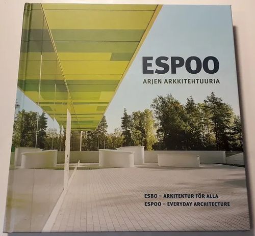 Espoo - Arjen arkkitehtuuria | Antikvariaatti Hämähäkki | Osta Antikvaarista - Kirjakauppa verkossa