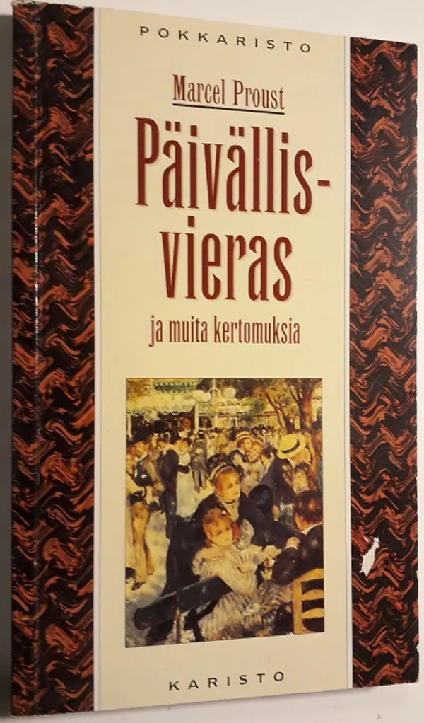 Päivällisvieras ja muita kertomuksia - Proust M. | Antikvariaatti Hämähäkki | Osta Antikvaarista - Kirjakauppa verkossa