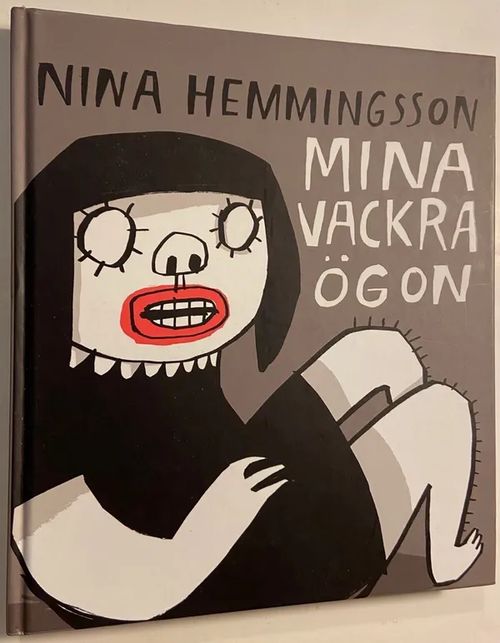 Mina vackra ögon - Hemmingsson Nina | Antikvariaatti Hämähäkki | Osta Antikvaarista - Kirjakauppa verkossa