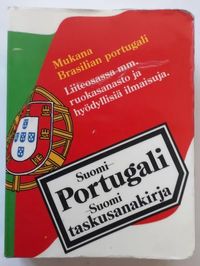 Suomi-portugali-suomi-sanakirja | Finlandia Kirja | Osta Antikvaarista -  Kirjakauppa verkossa