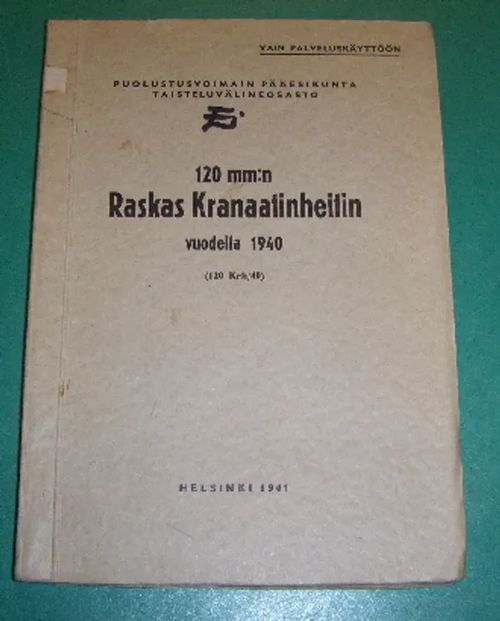 120 mm:n Raskas kranaatinheitin | Saimaan Antikvariaatti | Osta Antikvaarista - Kirjakauppa verkossa