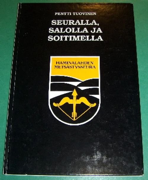 Seuralla, salolla ja soitimella - Tuovinen Pentti | Saimaan Antikvariaatti | Osta Antikvaarista - Kirjakauppa verkossa