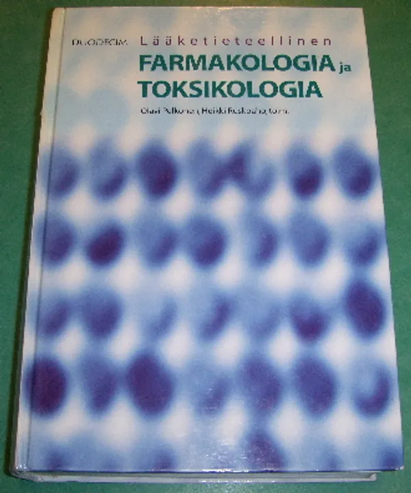 Lääketieteellinen farmakologia ja toksikologia - Pelkonen Olavi, Ruskoaho Heikki (toim) | Saimaan Antikvariaatti | Osta Antikvaarista - Kirjakauppa verkossa