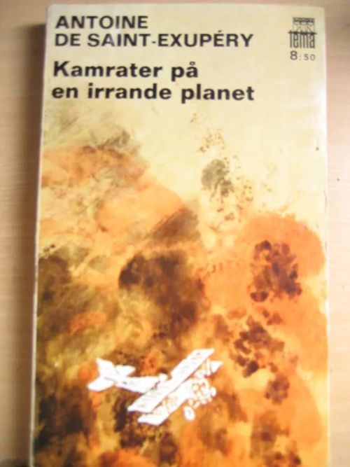 Kamrater på en irrande planet - Saint-Exupery Antoine de | Kirstin Kirjahuone | Osta Antikvaarista - Kirjakauppa verkossa